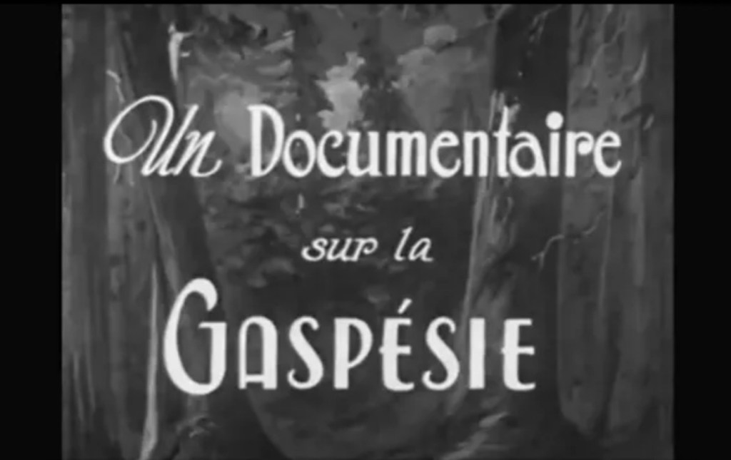 En Pays Pittoresque : Un Documentaire sur la Gaspésie&nbsp;(1938)